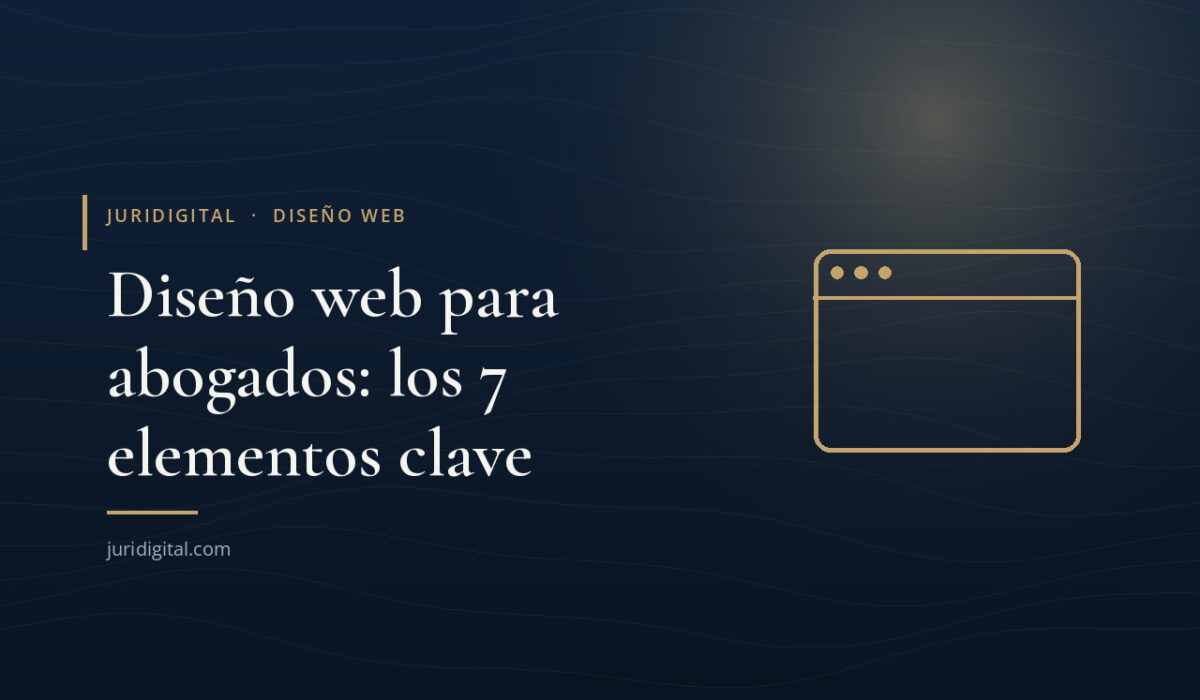 Imagen destacada de Juridigital: diseño web para abogados