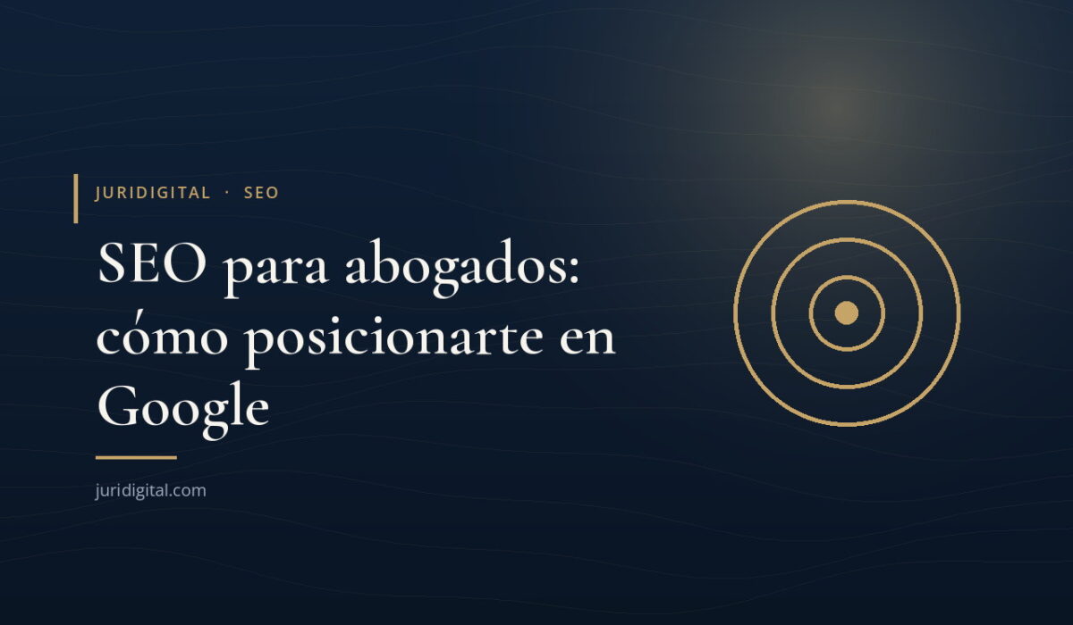 Imagen destacada de Juridigital: SEO para abogados