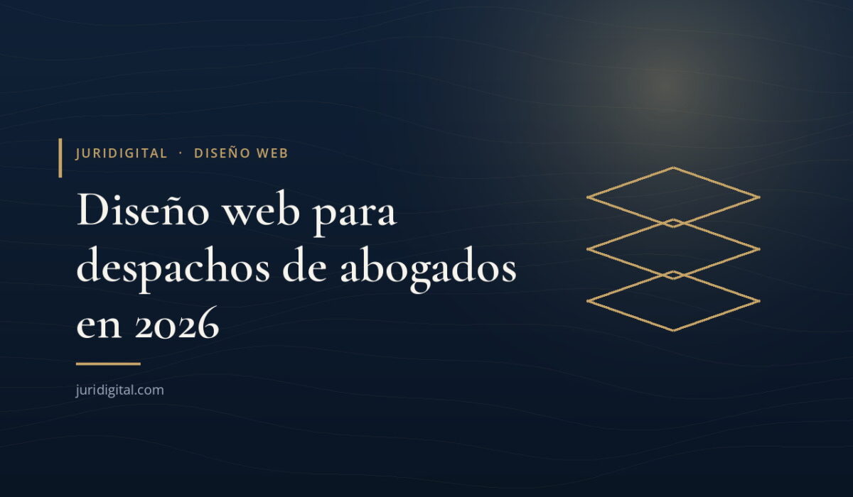 Imagen destacada de Juridigital: diseño web para despachos en 2026