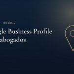 Imagen destacada de Juridigital: Google Business Profile para abogados