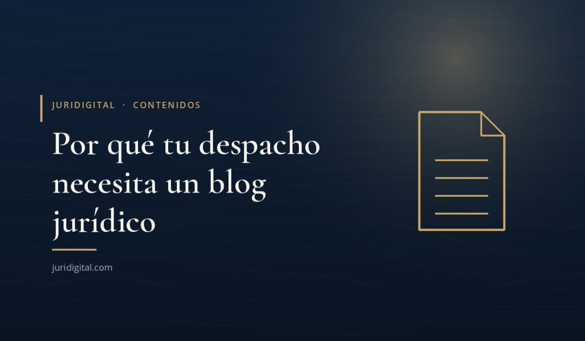 Imagen destacada de Juridigital: blog jurídico para despachos
