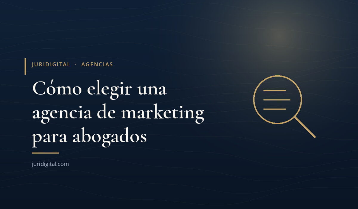 Lupa dorada sobre fondo azul marino, imagen de Juridigital sobre cómo elegir agencia de marketing